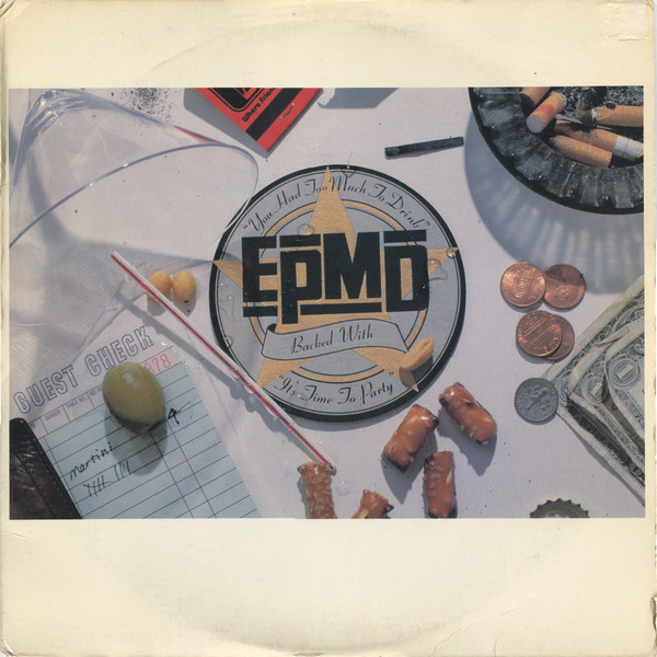 EPMD — You Had Too Much To Drink
