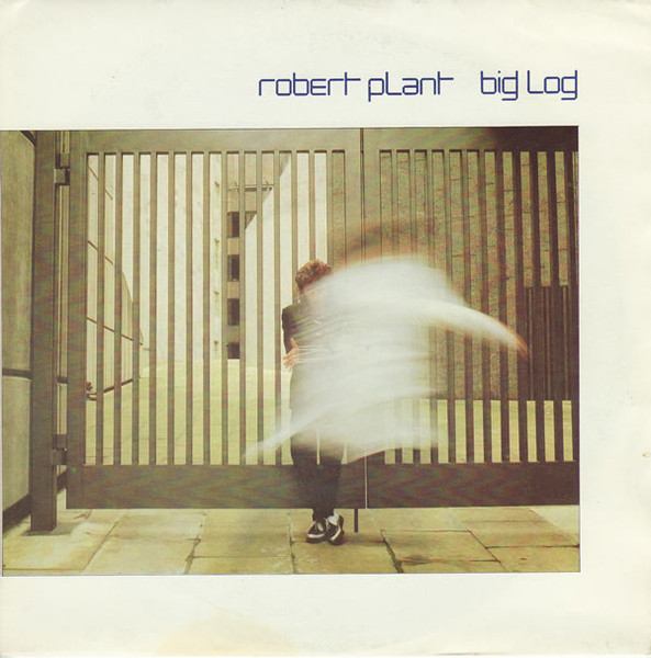 Robert Plant — Big Log