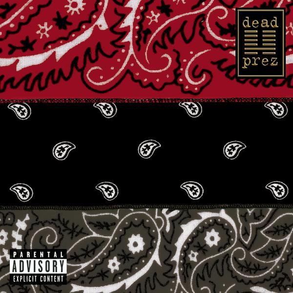 dead prez — RBG: Revolutionary But Gangsta