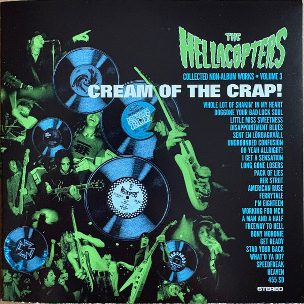 The Hellacopters — Cream Of The Crap! (Collected Non-Album Works • Volume 3)