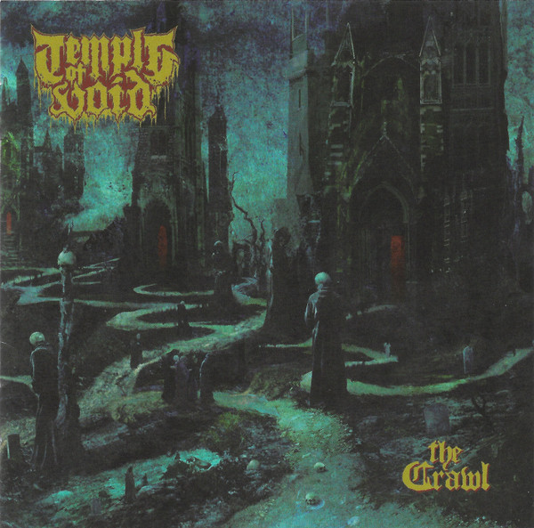 Temple Of Void — The Crawl