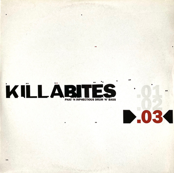 Various — Killa Bites .03 - Phat 'N Inphectious Drum 'n' Bass