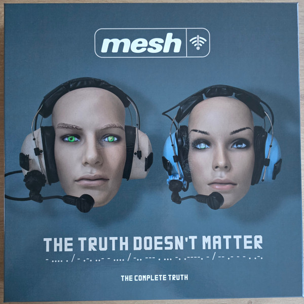 Mesh — The Truth Doesn't Matter (The Complete Truth)