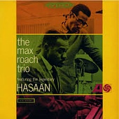 Max Roach — Max Roach Trio Feat. The Legendary Hasaan