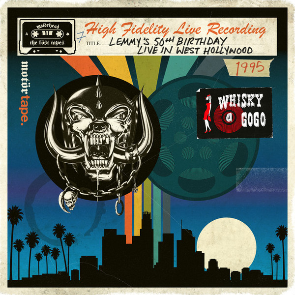 Motörhead — The Löst Tapes, Vol. 7 (Lemmy's 50th Birthday, Live In West Hollywood, 1995)