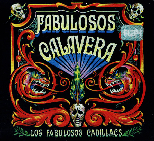 Los Fabulosos Cadillacs — Fabulosos Calavera
