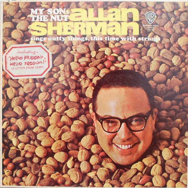 Allan Sherman — My Son, The Nut