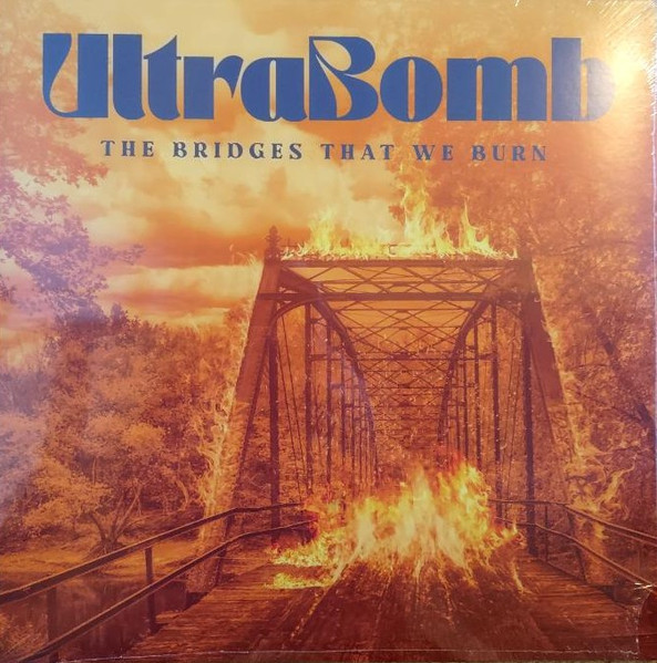 Ultrabomb — The Bridges That We Burn Релиз 2026