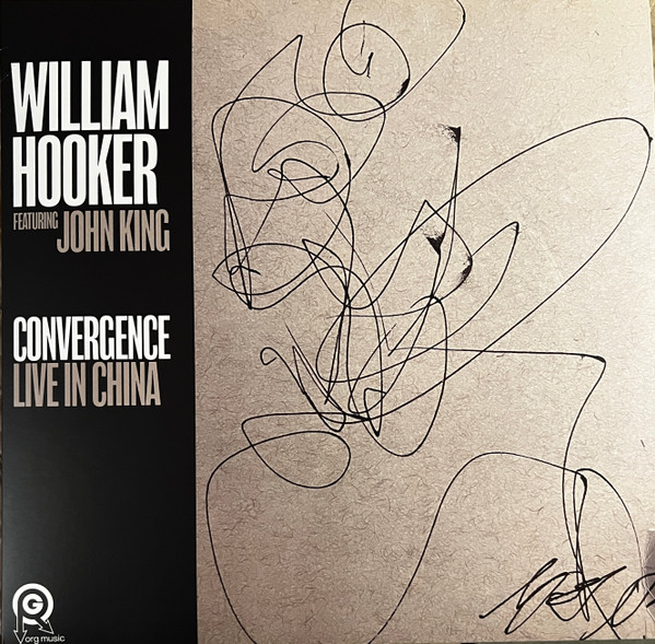 William Hooker — Convergence: Live in China