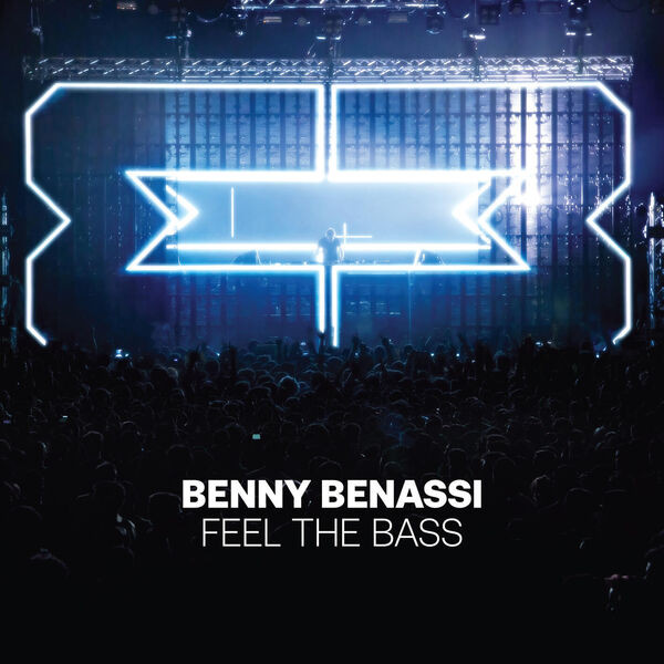 Benny Benassi — Feel The Bass