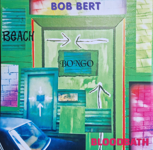 Bob Bert — Beach Bongo Bloodbath Релиз 2026