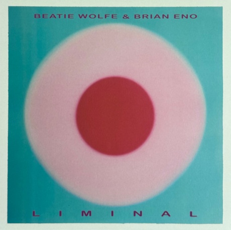 BEATIE WOLFE / BRIAN ENO — Liminal