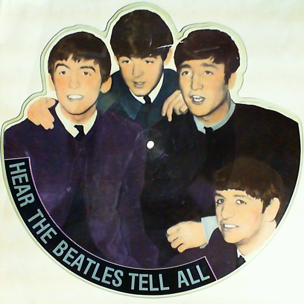 The Beatles — Hear The Beatles Tell All