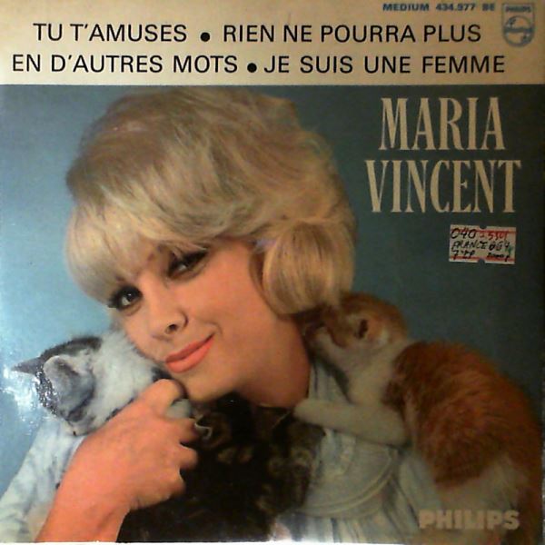 Vincent Maria — Tu t'amuses - En d'autres mots / Je suis une femme - Rien ne pourra plus