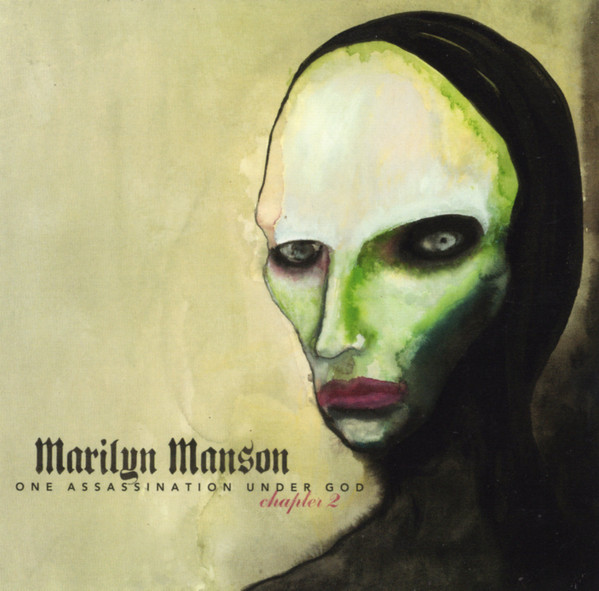 Marilyn Manson — One Assassination Under God (Chapter 2)