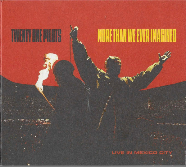 Twenty One Pilots — More Than We Ever Imagined (Live In Mexico City)