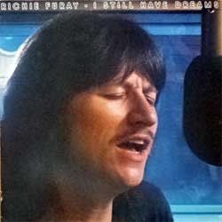 BUFFALO SPRINGFIELD (RICHIE FURAY) — I Still Have Dreams