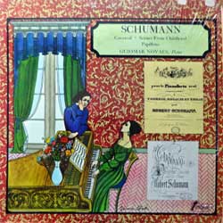 SCHUMANN, GUIOMAR NOVAES, Piano — Carnaval/Scenes From Childhood/Papillons