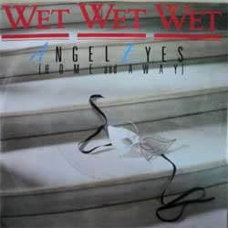 WET WET WET — Angel Eyes (Home And Away) - We Can Love