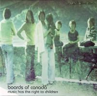 Boards Of Canada — Music Has The Right To Children