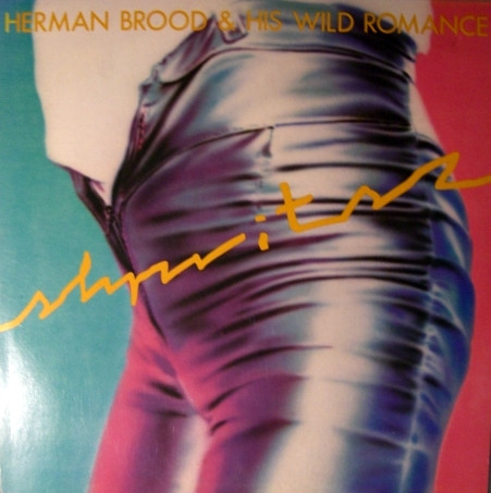 Herman Brood & His Wild Romance — Shpritsz