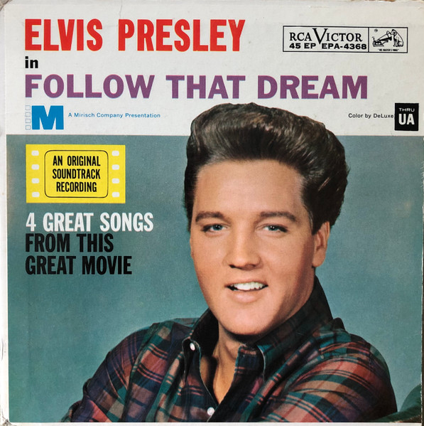 Elvis Presley — Follow That Dream