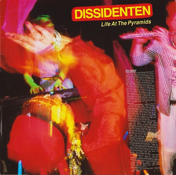 Dissidenten — Life At The Pyramids