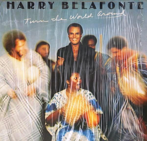 Harry Belafonte — Turn The World Around