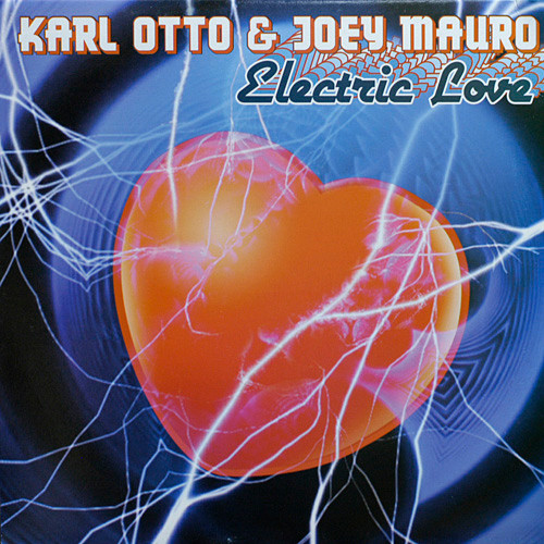 Karl Otto & Joey Mauro — Electric Love