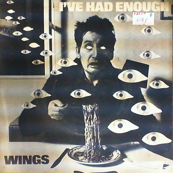 Wings — I've Had Enough