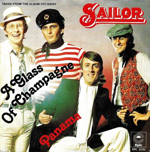 Sailor — A Glass Of Champagne / Panama