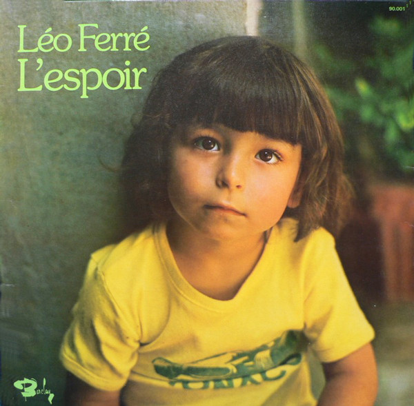 Léo Ferré — L'espoir