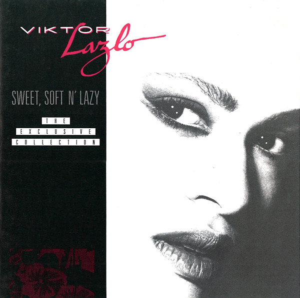 Viktor Lazlo — Sweet, Soft N' Lazy