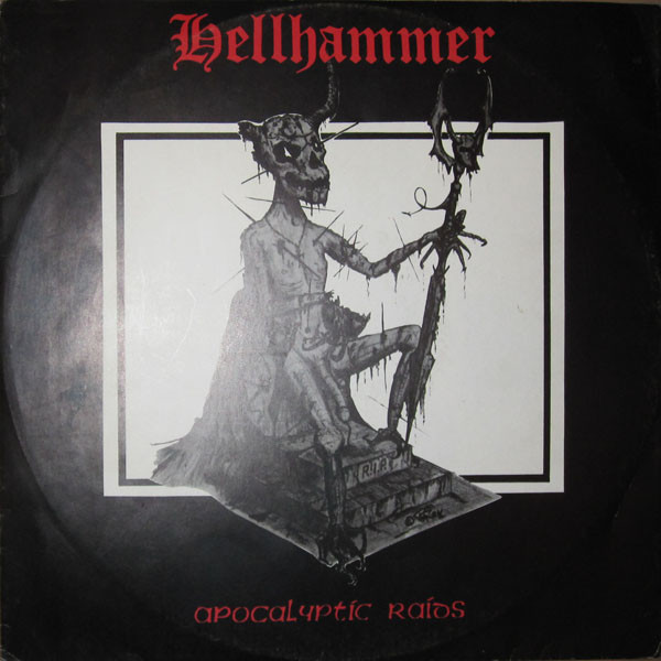 Hellhammer — Apocalyptic Raids