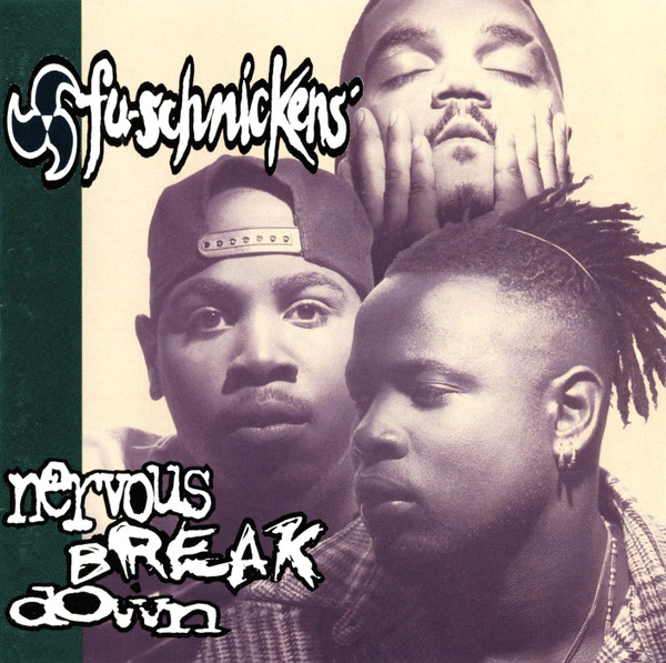 Fu-Schnickens — Nervous Breakdown
