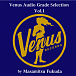 Various Artists — Venus Audio Grade Records Selection Vol.1 (Audiophile, Hyper Magnum Sound)