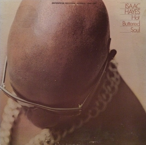 Isaac Hayes — Hot Buttered Soul