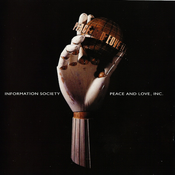 Information Society — Peace And Love, Inc.
