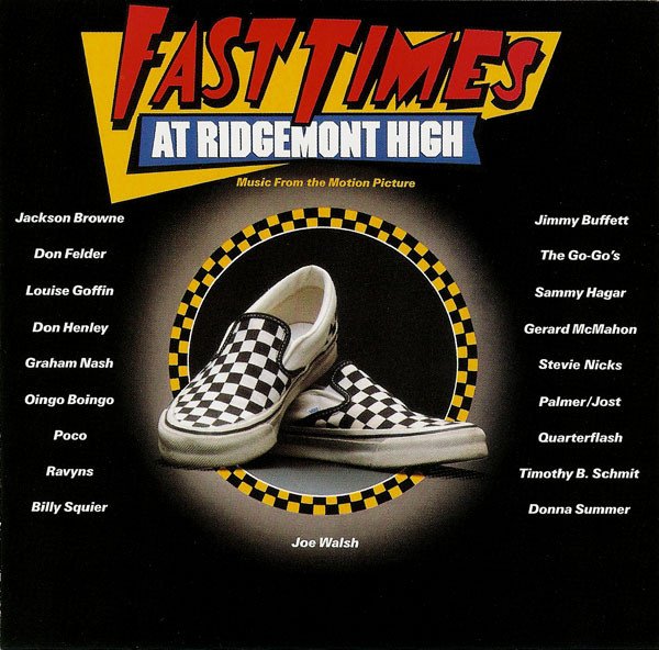 Various — Fast Times At Ridgemont High • Music From The Motion Picture