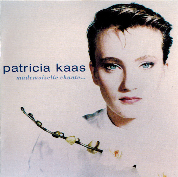 Patricia Kaas — Mademoiselle Chante...