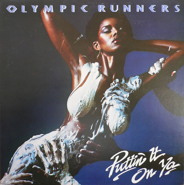 Olympic Runners — Puttin' It On Ya