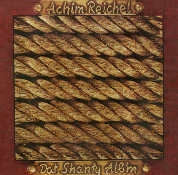 Achim Reichel — Dat Shanty Alb'm