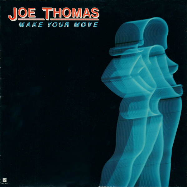 Joe Thomas — Make Your Move