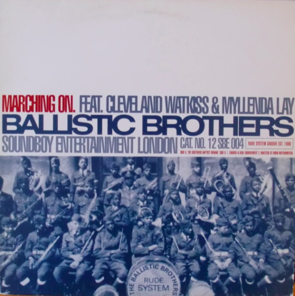 Ballistic Brothers Featuring Cleveland Watkiss & Myllenda Lay — Marching On