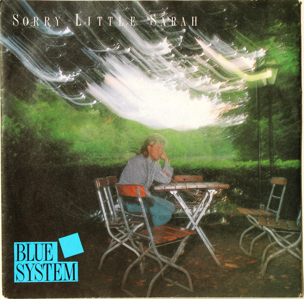 Blue System — Sorry Little Sarah (Long Version)