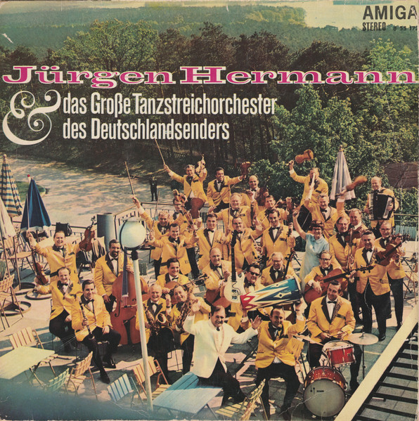 Jürgen Hermann & Großes Tanzstreichorchester Des Deutschlandsenders — Jürgen Hermann & Das Große Tanzstreichorchester Des Deutschlandsenders