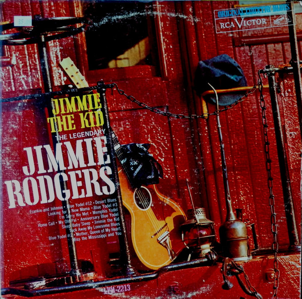 Jimmie Rodgers — Jimmie The Kid