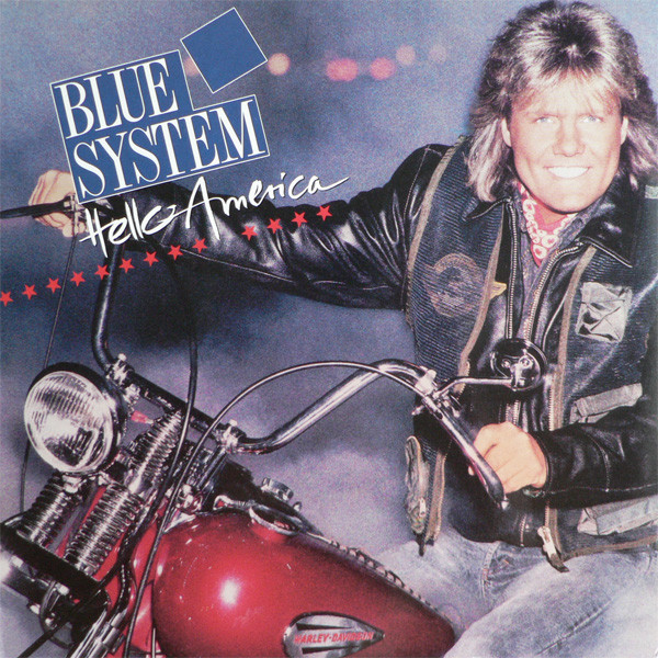 Blue System — Hello America