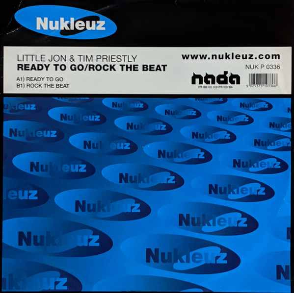 Little Jon & Tim Priestley — Ready To Go / Rock The Beat