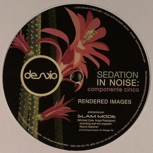 Slam Mode — Sedation In Noise: Componente Cinco